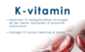 Vitamin K bidrager til at opretholde normale knogler og understøtter blodkoagulation